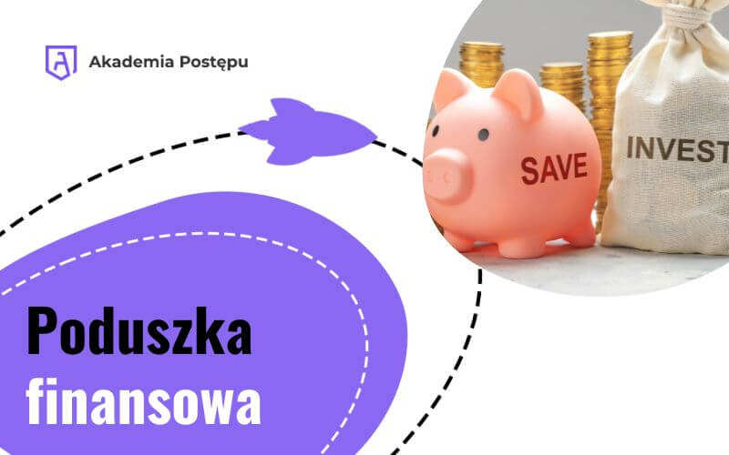 Poduszka finansowa | Jak oszczędzać pieniądze?